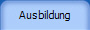 Ausbildung